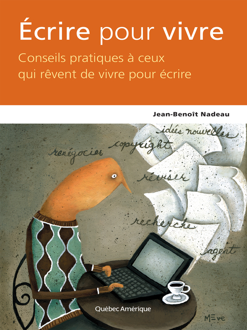 Title details for Écrire pour vivre by Jean-Benoît Nadeau - Available